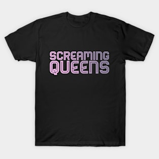 Screaming Queens T-Shirt